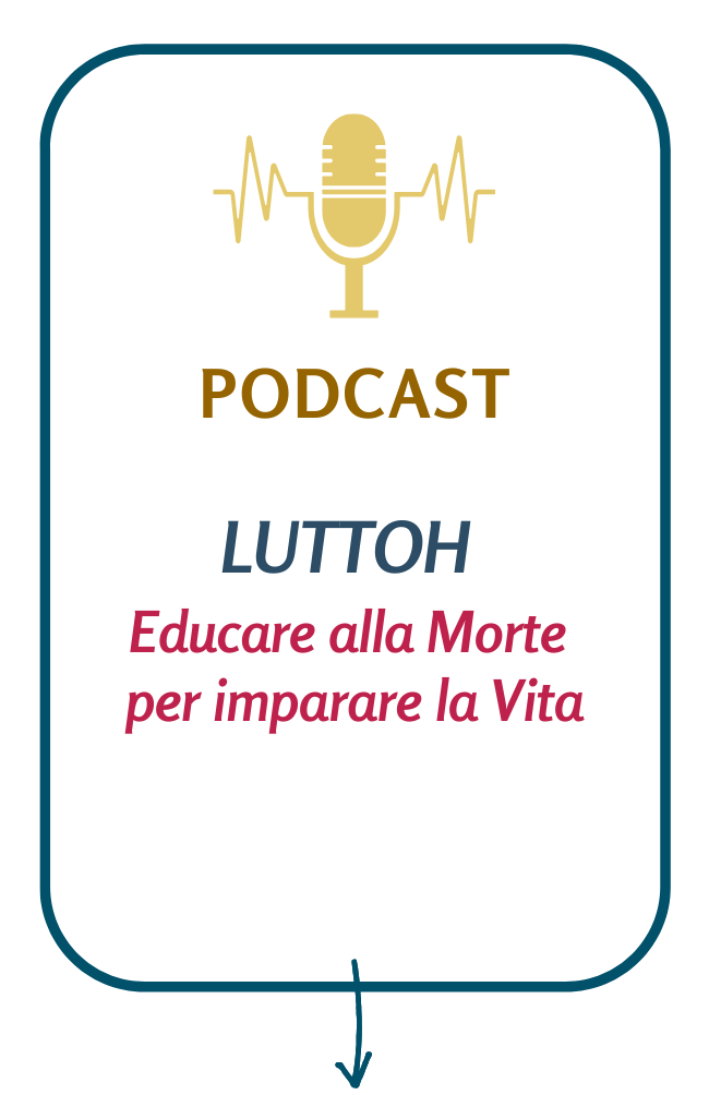 Podcast: spunti di riflessione e storie per parlare di morte, lutto e perdita e imparare a guardare la vita con maggiore consapevolezza.